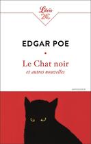 Couverture du livre « Le Chat noir et autres nouvelles » de Edgar Allan Poe aux éditions J'ai Lu