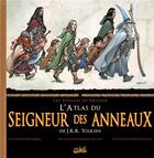 Couverture du livre « L'atlas du seigneur des anneaux de J.R.R. Tolkien ; les voyages de Frodon » de Strachey et Lereculey aux éditions Soleil