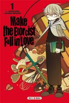 Couverture du livre « Make the exorcist fall in love Tome 1 » de Aruma Arima et Masuku Fukayama aux éditions Soleil