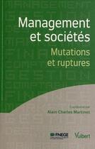 Couverture du livre « Management et sociétés » de Alain-Charles Martinet aux éditions Vuibert