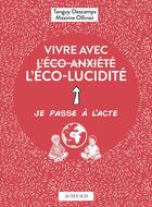 Couverture du livre « Vivre avec l'eco-lucidite » de Descamps/Ollivier aux éditions Actes Sud