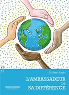 Couverture du livre « L'ambassadeur de sa différence » de Jerome Anres aux éditions Complicites