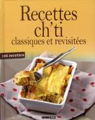 Couverture du livre « Recettes ch'ti ; classiques et revisitées » de  aux éditions Editions Esi