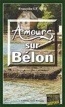 Couverture du livre « Le Gwen et Le Fur Tome 11 : amours de Bélon » de Francoise Le Mer aux éditions Bargain