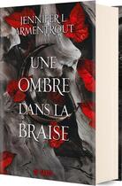 Couverture du livre « Une ombre dans la braise » de Jennifer L. Armentrout aux éditions De Saxus