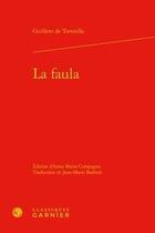 Couverture du livre « La faula » de Guillem De Torroella aux éditions Classiques Garnier
