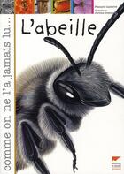 Couverture du livre « L'abeille » de Francois Lasserre et Jerome Gremaud aux éditions Delachaux & Niestle