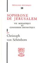 Couverture du livre « TH n°20 - Sophrone de Jérusalem - Vie monastique et confession dogmatique » de Schonborn Christophe aux éditions Beauchesne