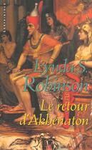 Couverture du livre « Le Retour D'Akhenaton » de Robinson-L aux éditions Editions Du Masque