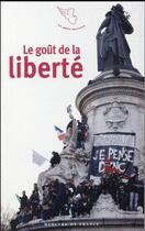 Couverture du livre « Le goût de la liberté » de  aux éditions Mercure De France