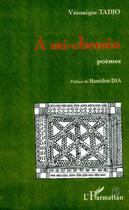 Couverture du livre « A mi-chemin : Poèmes » de Véronique Tadjo aux éditions L'harmattan