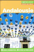 Couverture du livre « GEOguide ; Andalousie » de Collectif Gallimard aux éditions Gallimard-loisirs