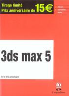 Couverture du livre « 3ds Max 5 » de Boardman/Ted aux éditions Pearson