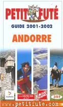 Couverture du livre « Andorre 2001-2002, le petit fute » de Collectif Petit Fute aux éditions Le Petit Fute