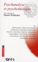 Couverture du livre « Psychanalyse et psychothérapie » de Widlocher Daniel(Sou aux éditions Eres
