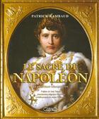 Couverture du livre « Le Sacre De Napoleon, 2 Decembre 1804 » de Patrick Rambaud aux éditions Michel Lafon