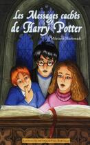 Couverture du livre « Les messages cachés de Harry Potter » de Meziane Hammadi aux éditions Alphee.jean-paul Bertrand