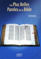 Couverture du livre « Les plus belles paroles de la Bible » de Eric Denimal aux éditions First