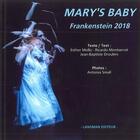 Couverture du livre « Mary's baby frankenstein 2018 » de Ricardo Montserrat aux éditions Lansman