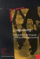 Couverture du livre « L'organizing : une question de langage, discours et communication » de Darreon Jl aux éditions Pu Du Midi