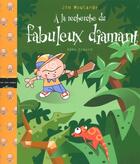Couverture du livre « A La Recherche Du Fabuleux Diamant : Jim Moutarde » de Remy Simard aux éditions 400 Coups