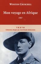 Couverture du livre « Mon voyage en Afrique ; 1907 » de Winston Churchill aux éditions Tallandier