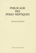 Couverture du livre « Philocalie des pères neptiques t.4 ; nicétas stéthatos » de Abadie P aux éditions Bellefontaine