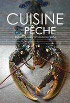 Couverture du livre « Cuisine et pêche ; comment préparer le fruit de votre pêche » de Sasha Flores aux éditions Vagnon