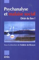 Couverture du livre « Psychanalyse et malaise social » de Frederic De Rivoyre aux éditions Eres