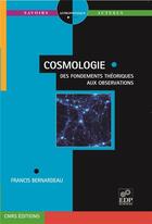 Couverture du livre « Cosmologie » de Bernardeau F aux éditions Edp Sciences