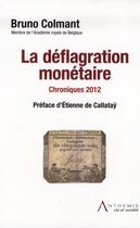 Couverture du livre « La deflagration monetaire - chroniques 2012 » de Colmant B. aux éditions Anthemis