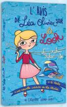 Couverture du livre « La vie compliquée de Léa Olivier HORS-SERIE ; l'avis de Léa Olivier sur le look » de Catherine Girard Audet aux éditions Kennes Editions