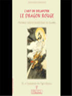 Couverture du livre « L'art de décapiter le dragon rouge » de Jean-Pierre Krasensky aux éditions L'originel Charles Antoni