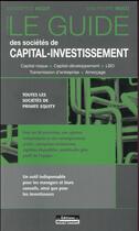 Couverture du livre « Le guide des sociétés de capital-investissement (11e édition) » de Jean-Baptiste Hugot et Jean-Philippe Mocci aux éditions Management