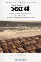 Couverture du livre « Quarante ans après : mai 68 ; regards intergénerationnels croisés » de Martine Lani-Bayle aux éditions Teraedre