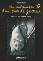 Couverture du livre « Les mémoires d'un chat de gouttière » de Miguel Haler aux éditions Airvey