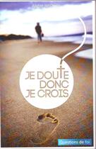 Couverture du livre « Je doute donc je crois » de Alister Mcgrath aux éditions Ourania