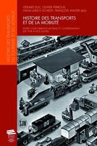 Couverture du livre « Histoire des transports et de la mobilité ; entre concurrence modale et coordination (de 1918 à nos jours) » de  aux éditions Alphil