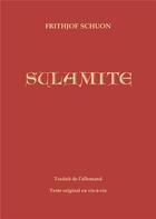 Couverture du livre « Sulamite » de Frithjof Schuon aux éditions Sept Fleches
