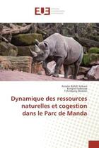 Couverture du livre « Dynamique des ressources naturelles et cogestion dans le parc de manda » de Rosalie Solkam aux éditions Editions Universitaires Europeennes