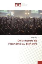 Couverture du livre « De la mesure de l'economie au bien-etre » de Keita Nasser aux éditions Editions Universitaires Europeennes