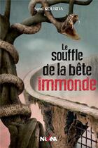 Couverture du livre « Le souffle de la bête immonde » de Samir Kourda aux éditions Nirvana