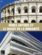 Couverture du livre « Nîmes antique et le musée de la romanité » de  aux éditions Beaux Arts Editions