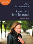 Couverture du livre « Comment font les gens ? - audio » de Lamberterie Olivia aux éditions Audiolib