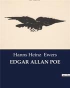 Couverture du livre « Edgar allan poe » de Hanns Heinz Ewers aux éditions Culturea