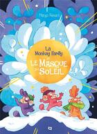 Couverture du livre « La Monkey Family et le masque du soleil » de Margo Renard aux éditions La Palissade