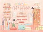 Couverture du livre « Chez Nonna » de Esther Bacot aux éditions Cepages