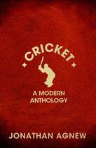 Couverture du livre « Cricket: A Modern Anthology » de Jonathan Agnew aux éditions Epagine