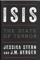 Couverture du livre « ISIS THE STATE OF TERROR » de Jessica Stern et J.M. Berger aux éditions Ecco Press