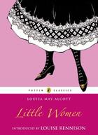 Couverture du livre « Little Women » de Louisa May Alcott aux éditions Penguin Books Ltd Digital